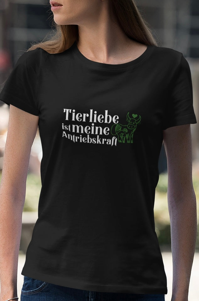 Tierliebe ist meine Antriebskraft - Frauen Premium Shirt