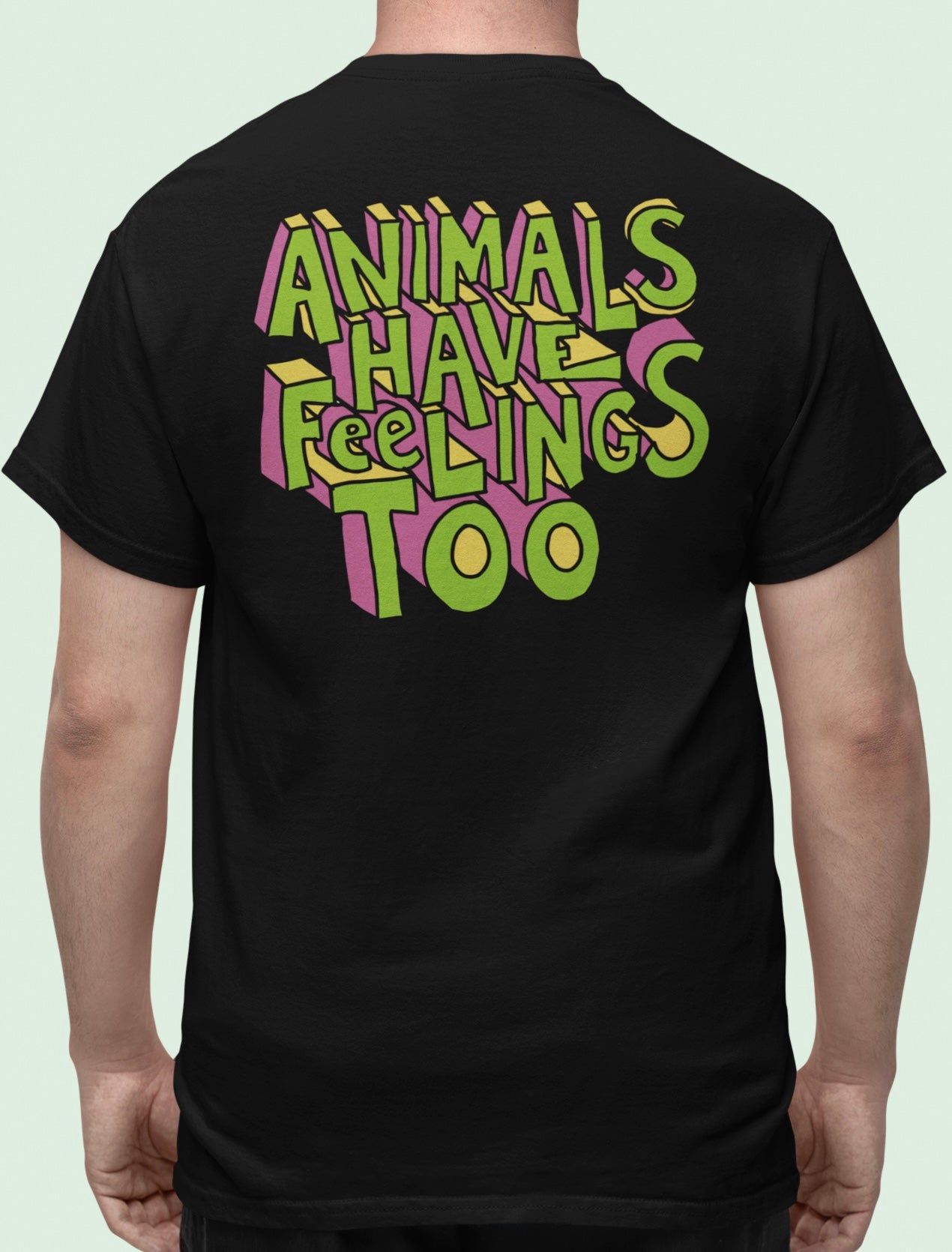 Animals have feelings too - Oversize Shirt