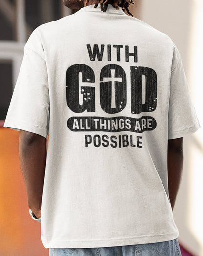 With God all things are possible - Oversize Shirt