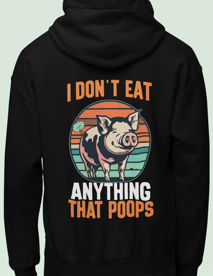 I don´t eat anything that poops - Oversized Hoodie