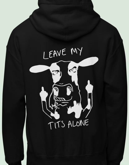 Leave my tits alone - Oversized Hoodie