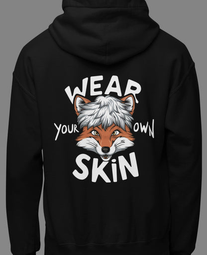 Wear your own skin - Oversized Hoodie