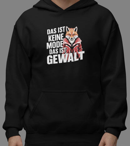 Das ist Gewalt und keine Mode - Oversized Hoodie