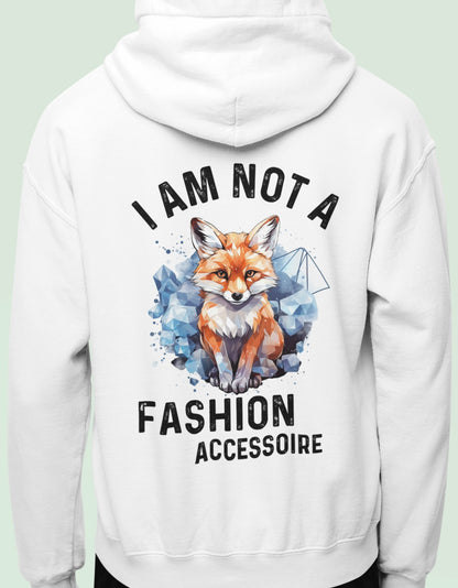 I am not a fashion accessoire - Oversized Hoodie