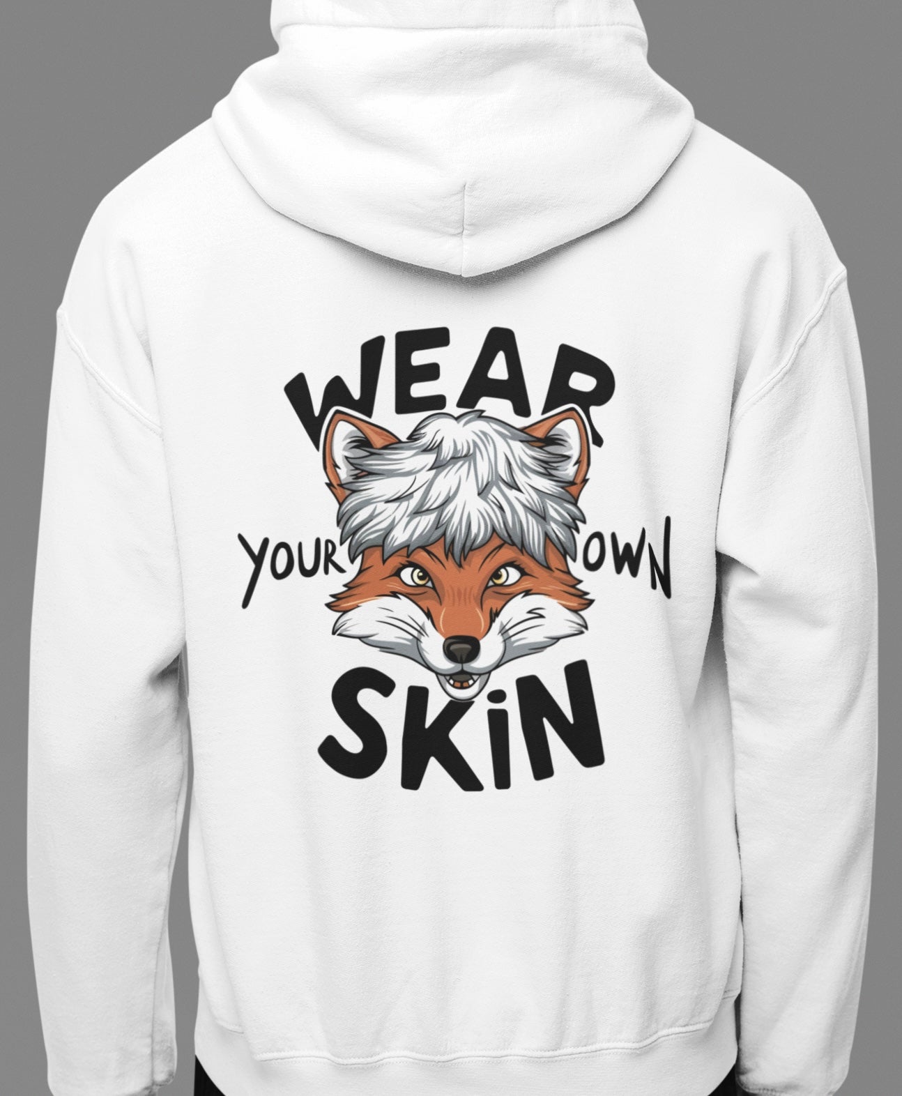 Wear your own skin - Oversized Hoodie