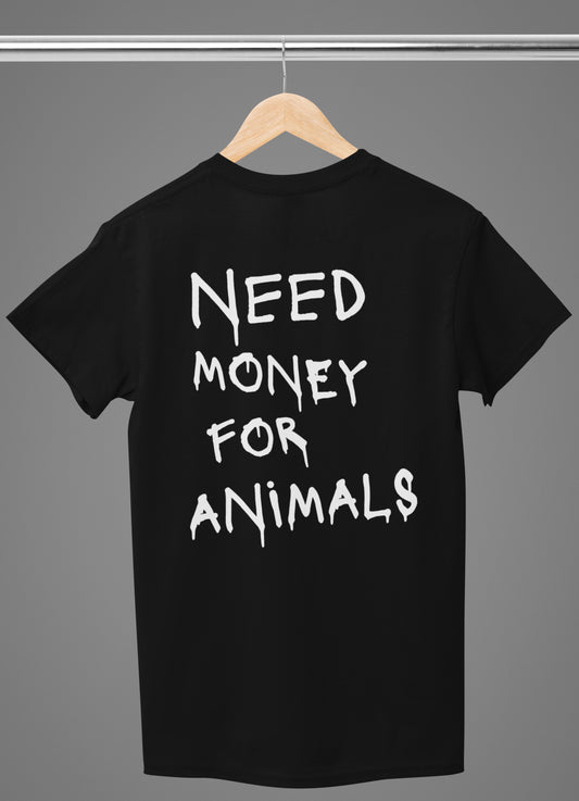 Need money for animals - Premium Shirt