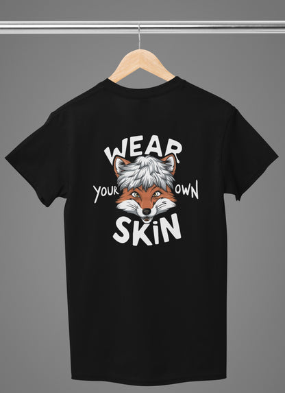 Wear your own skin - Premium Shirt