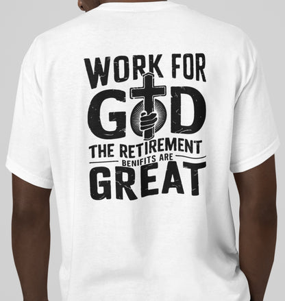 Work for GOD - Premium Shirt