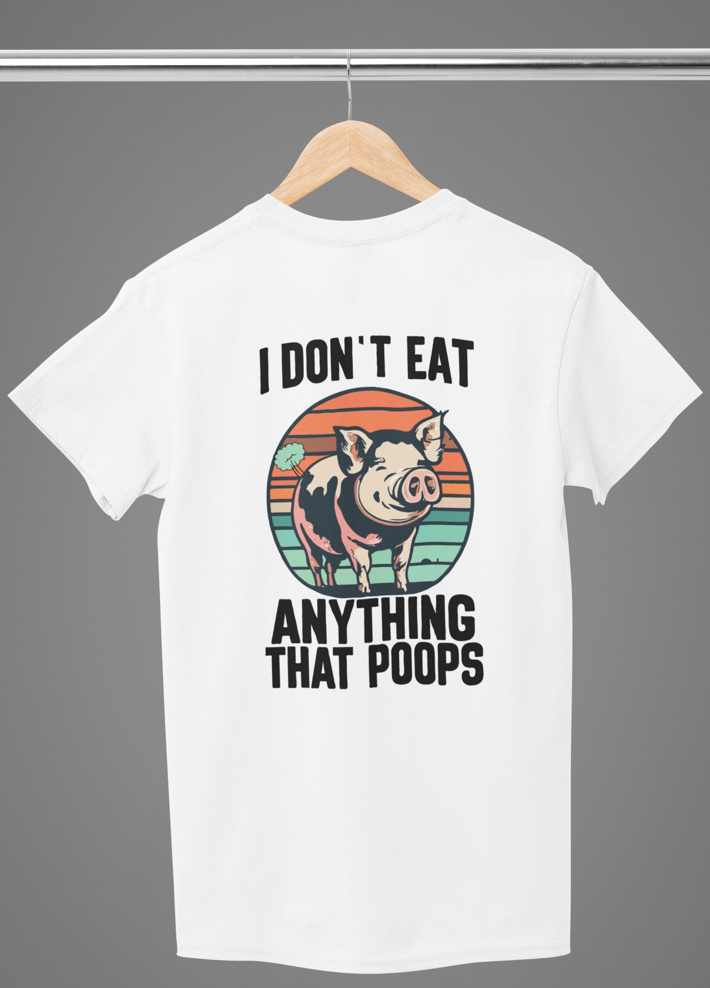 I don´t eat anything that poops - Premium Shirt