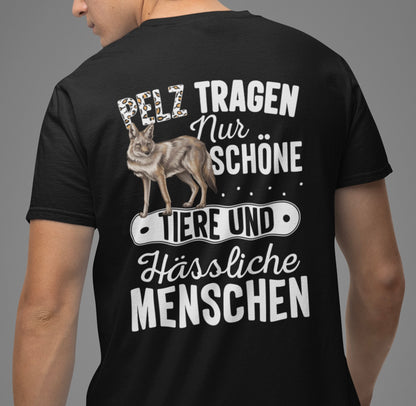 Pelz tragen nur schöne Tiere - Premium Shirt