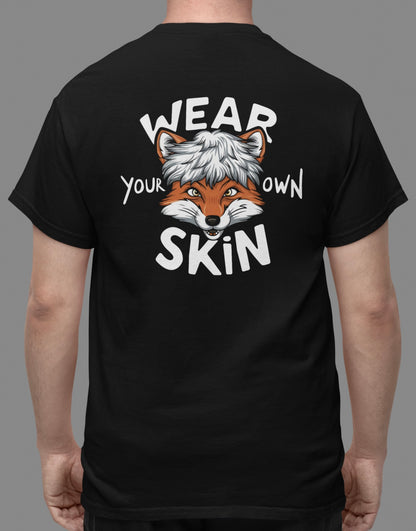 Wear your own skin - Oversize Shirt