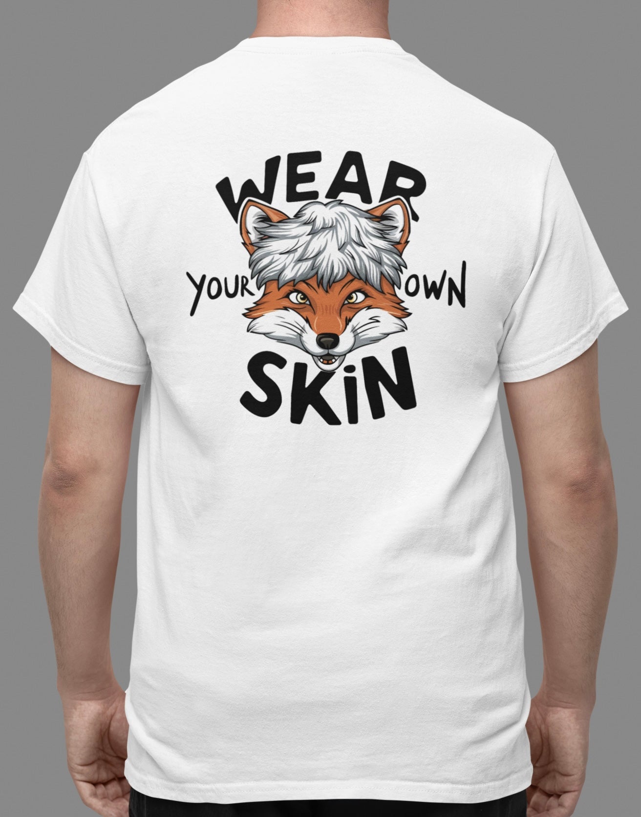 Wear your own skin - Oversize Shirt